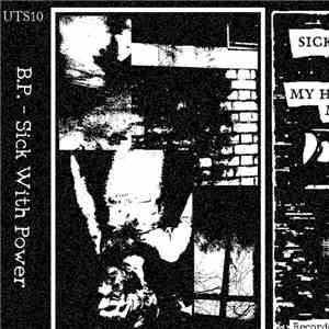 B.P. - Sick With Power album flac