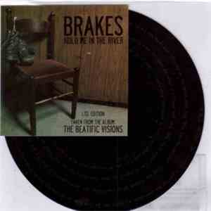 Brakes - Hold Me In The River album flac