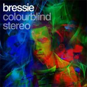 Bressie - Colourblind Stereo album flac