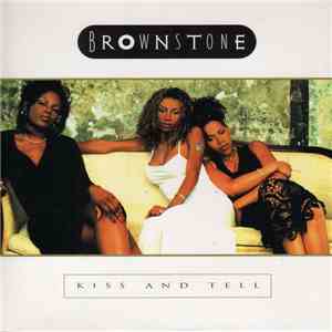 Brownstone - Kiss And Tell album flac