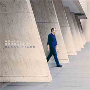 Bruce Brubaker - Glass Piano album flac