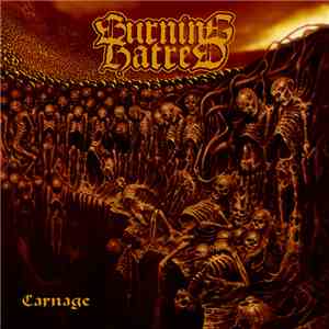 Burning Hatred - Carnage album flac