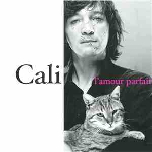 Cali - L'Amour Parfait album flac