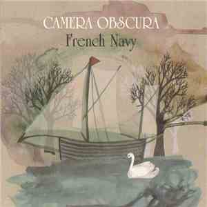 Camera Obscura - French Navy album flac