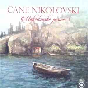 Cane Nikolovski - Makedonske Pesme II album flac