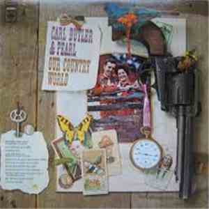 Carl Butler & Pearl - Our Country World album flac