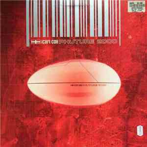 Carl Cox - Phuture 2000 (Part 2) album flac