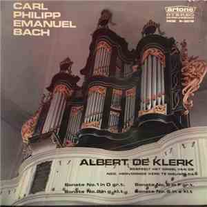 Carl Philipp Emanuel Bach, Albert De Klerk - Orgelsonates album flac