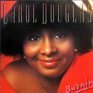 Carol Douglas - Burnin' album flac