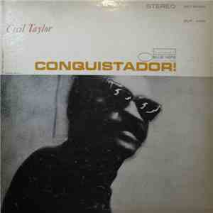 Cecil Taylor - Conquistador! album flac