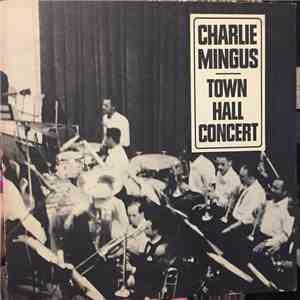 Charlie Mingus - Town Hall Concert album flac