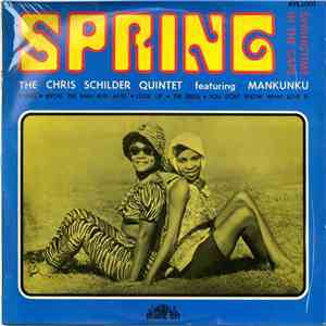 Chris Schilder Quintet Featuring Mankunku - Spring album flac