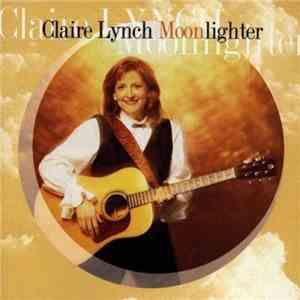 Claire Lynch - Moonlighter album flac