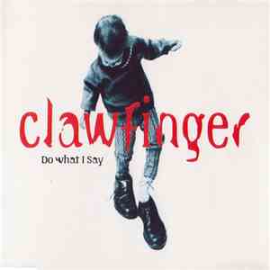 Clawfinger - Do What I Say album flac