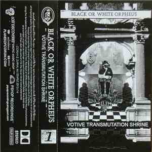 Corum, Zurna - Black Or White Orpheus: Votive Transmutation Shrine album flac