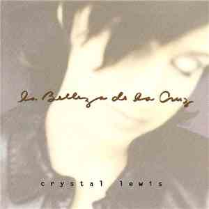 Crystal Lewis - La Belleza De La Cruz album flac