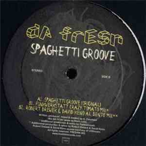 dA frESh - Spaghetti Groove album flac