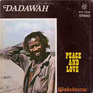 Dadawah - Peace And Love - Wadadasow album flac