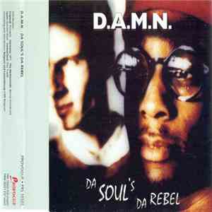 D.A.M.N. - Da Soul's Da Rebel album flac