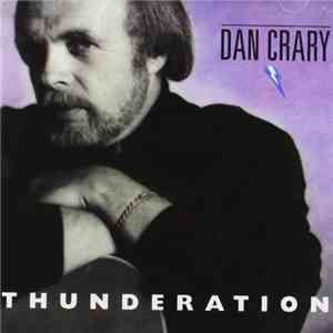 Dan Crary - Thunderation album flac
