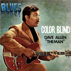 Dave Allen "The Man" - Color Blind album flac