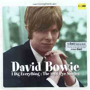 David Bowie - I Dig Everything: The 1966 Pye Singles album flac