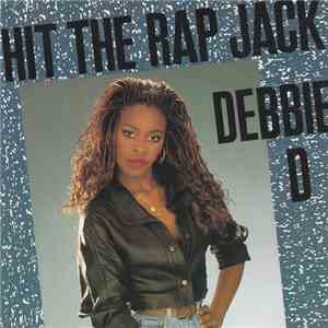 Debbie D - Hit The Rap Jack album flac