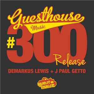 Demarkus Lewis + J Paul Getto - Sleepin album flac
