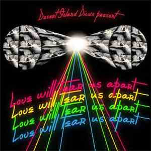 Desert Island Dicks - Love Will Tear Us Apart album flac