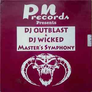 DJ Outblast vs. DJ Wicked - Master's Symphony album flac