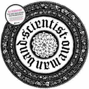 DJ Scientist - The One Man Band Instrumentals album flac