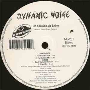 Dynamic Noise - Do You See Me Shine album flac