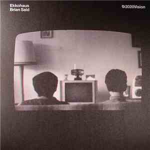 Ekkohaus - Brian Said album flac