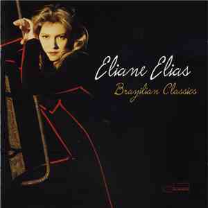 Eliane Elias - Brazilian Classics album flac