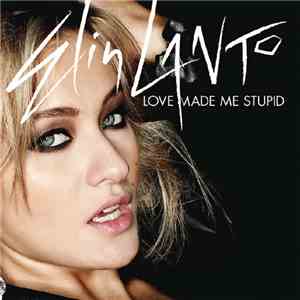 Elin Lanto - Love Made Me Stupid (Remixes) album flac