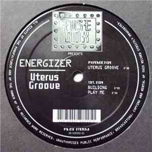 Energizer - Uterus Groove EP album flac