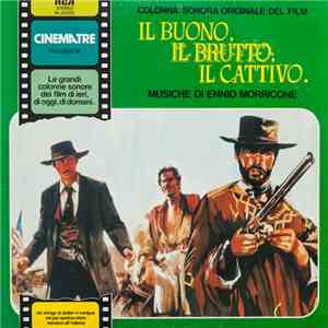 Ennio Morricone - Il Buono, Il Brutto, Il Cattivo (Colonna Sonora Originale Del Film) album flac