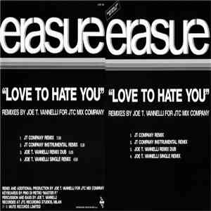 Erasure - Love To Hate You (Joe T Vanelli Mixes) album flac