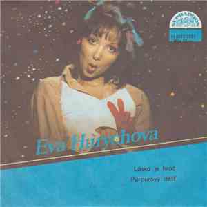 Eva Hurychová - Láska Je Hráč / Purpurový Déšť album flac