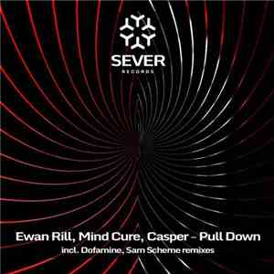 Ewan Rill, Mind Cure, Casper - Pull Down album flac