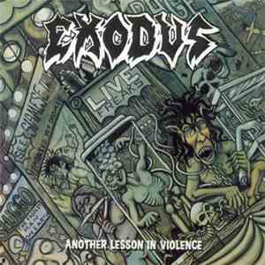 Exodus  - Another Lesson In Violence album flac