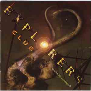 Explorers Club - Raising The Mammoth album flac