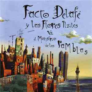Facto Delafé Y Las Flores Azules - Vs. El Monstruo De Las Ramblas album flac