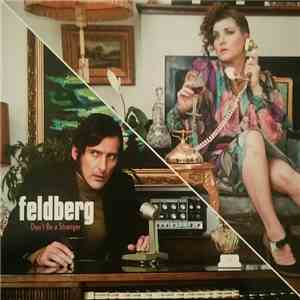 Feldberg - Don't Be a Stranger album flac