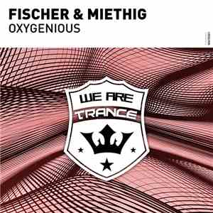 Fischer & Miethig - Oxygenious album flac