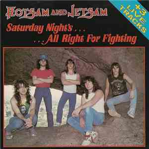 Flotsam And Jetsam - Saturday Night's All Right For Fighting album flac