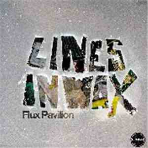 Flux Pavilion - Lines In Wax - EP album flac