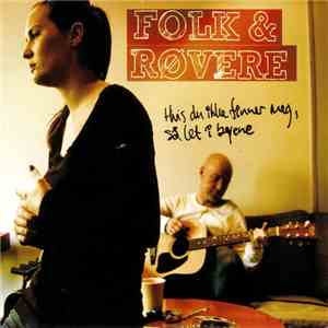 Folk & Røvere - Hvis Du Ikke Finner Meg, Så Let I Byene album flac