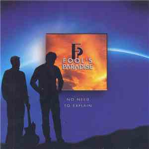 Fool's Paradise  - No Need To Explain album flac