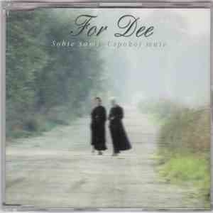 For Dee - Sobie Sami / Uspokój Mnie album flac